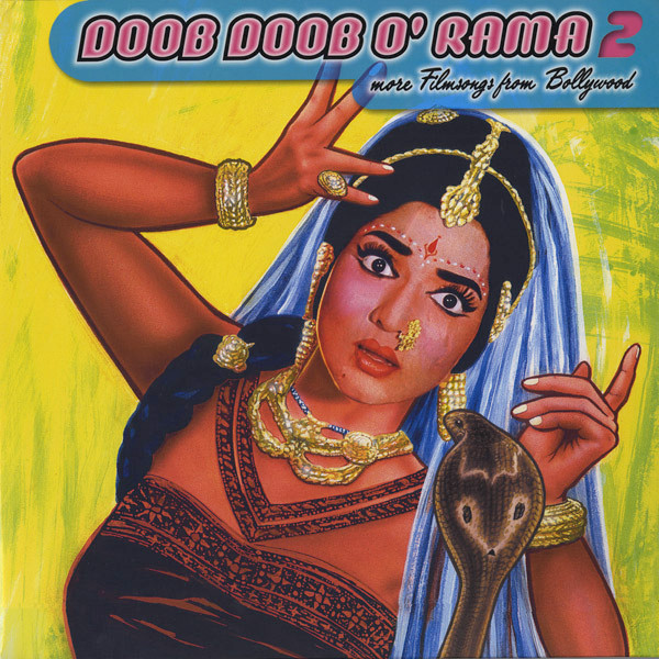 Doob Doob O' Rama 2 (More Filmsongs From Bollywood)