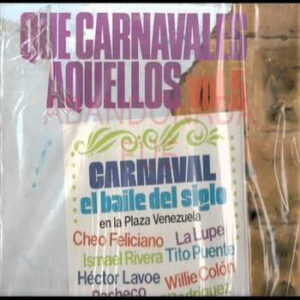 ¡Qué Carnavales Aquellos! Vol. 5