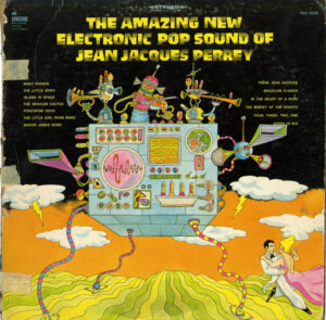 The Amazing New Electronic Pop Sound Of Jean Jacques Perrey