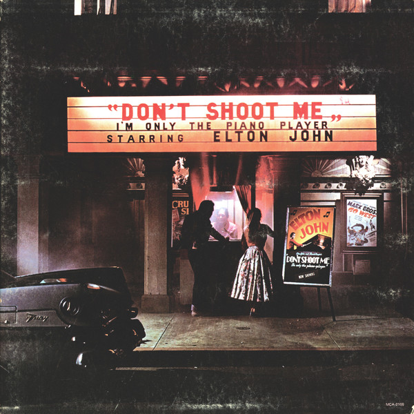 Don’t Shoot Me I’m Only The Piano Player