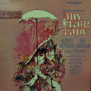 My Fair Lady (The Original Sound Track Recording)
