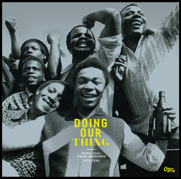 Doing Our Thing - More Soul From Jamdown 1970-82