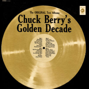 Chuck Berry's Golden Decade (The Original Two Albums) - Image 1