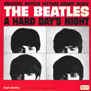 A Hard Day’s Night (Original Motion Picture Sound Track)