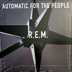 Automatic For The People