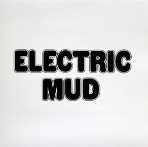 Electric Mud