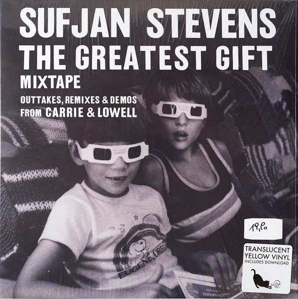 The Greatest Gift (Mixtape) (Outtakes, Remixes & Demos From Carrie & Lowell)
