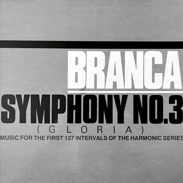 Symphony No. 3 (Gloria) (Music For The First 127 Intervals Of The Harmonic Series)