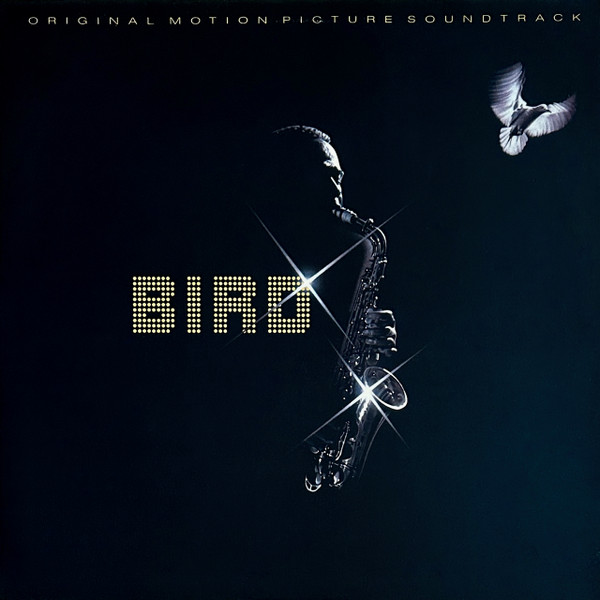 Bird (Original Motion Picture Soundtrack)