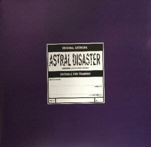 Astral Disaster Sessions Un/Finished Musics