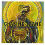 Chasing Trane – The John Coltrane Documentary (Original Soundtrack)
