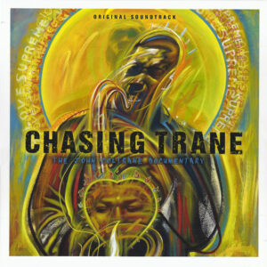 Chasing Trane – The John Coltrane Documentary (Original Soundtrack)