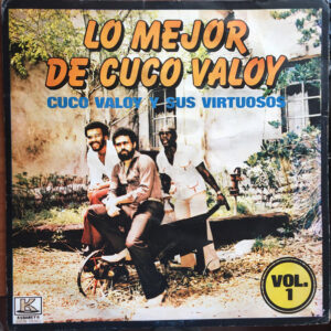 Lo Mejor De Cuco Valoy Y Sus Virtuosos Vol. 1