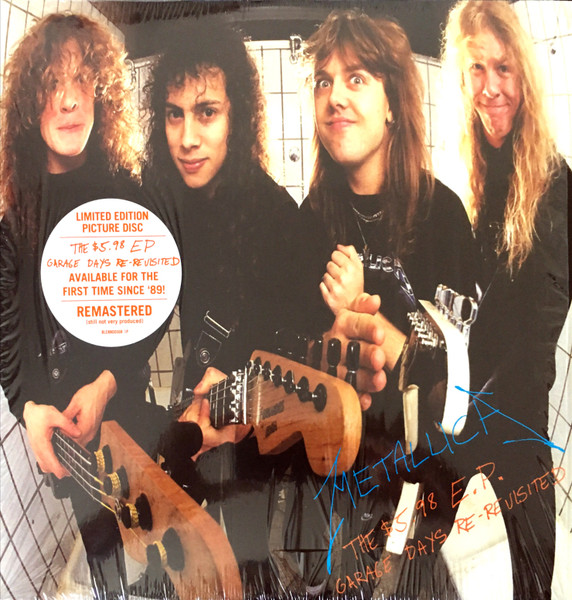The $5.98 E.P. – Garage Days Re-Revisited
