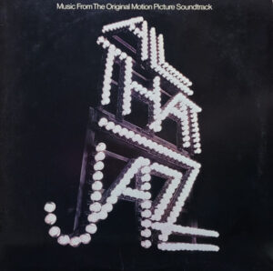 All That Jazz – Music From The Original Motion Picture Soundtrack