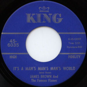 It’s A Man’s Man’s Man’s World / Is It Yes Or Is It No?