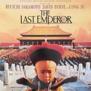 The Last Emperor (Original Motion Picture Soundtrack)