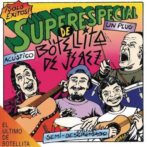 Superespecial De Botellita De Jerez Acústico Semi-Desenchufado En Vivo Un Plug