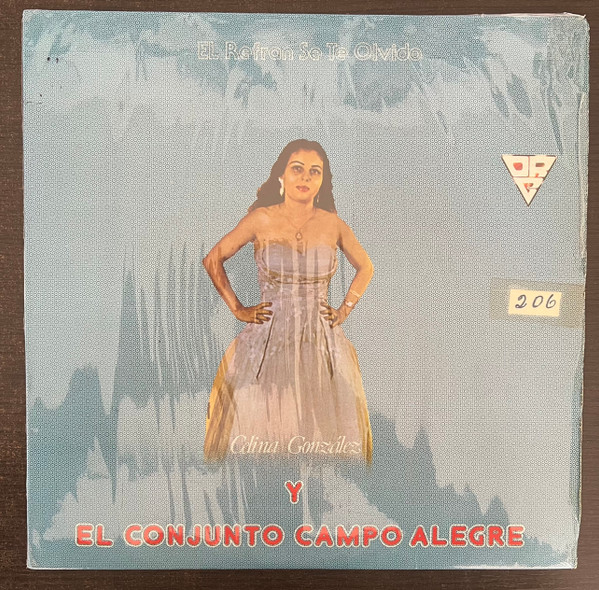 El Refran Se Te Olvido y El Conjunto Campo Alegre