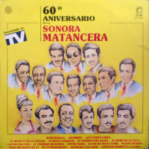 60 Aniversario De La Sonora Matancera