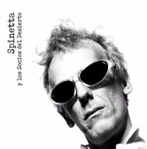 Spinetta Y Los Socios Del Desierto