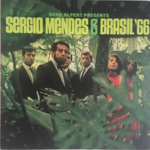 Herb Alpert Presents Sergio Mendes & Brasil ’66