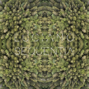 Sequentia Vol. 1