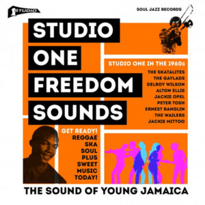 Studio One Freedom Sounds (Studio One In The 1960s)
