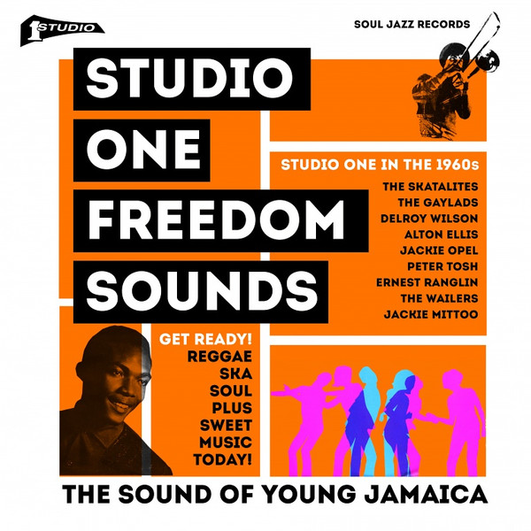 Studio One Freedom Sounds (Studio One In The 1960s)