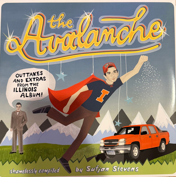 The Avalanche (Outtakes & Extras From The Illinois Album)