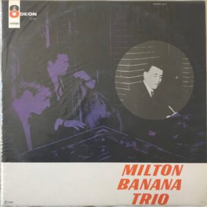 Milton Banana Trio