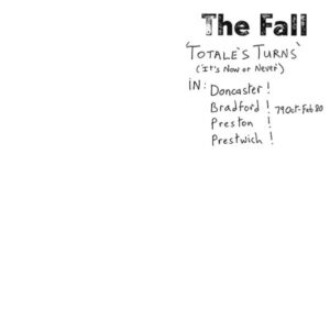 Totale’s Turns (It’s Now Or Never)