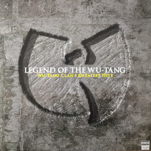Legend Of The Wu-Tang: Wu-Tang Clan’s Greatest Hits