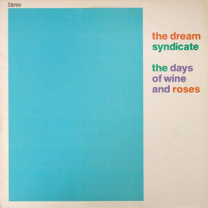 The Days Of Wine And Roses: imagen 1