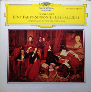 Eine Faust-Sinfonie • Les Préludes