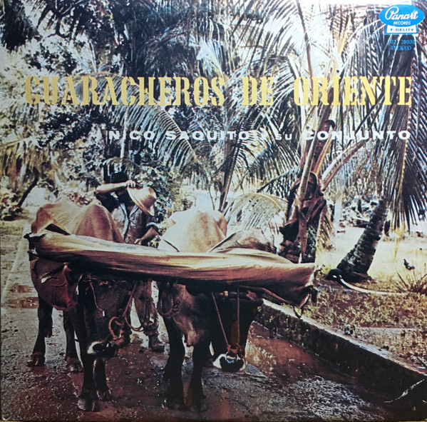 Los Guaracheros De Oriente Nico Saquito Y Su Conjunto