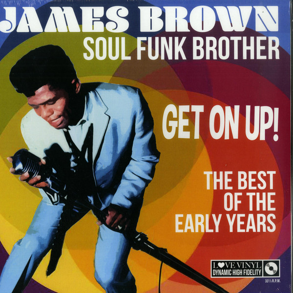 Soul Funk Brother Get On Up! The Best Of The Early Years