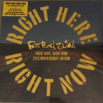 Right Here, Right Now