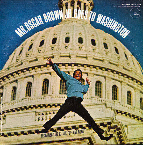Mr Oscar Brown Jr. Goes To Washington