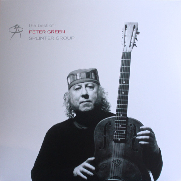 The Best Of Peter Green Splinter Group