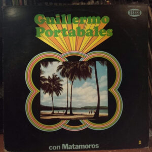 Guillermo Portabales Con Matamoros