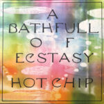 A Bath Full Of Ecstasy