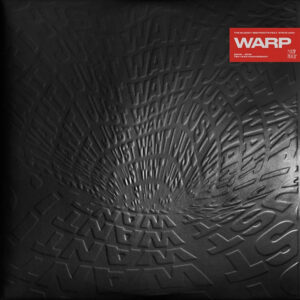 Warp (2009 – 2019: Ten Year Anniversary)