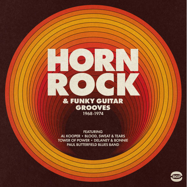 Horn Rock & Funky Guitar Grooves 1968-1974