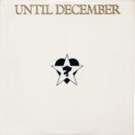 Until December