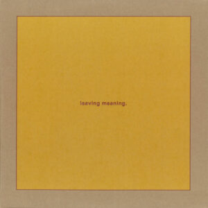 Leaving Meaning. - Image 1