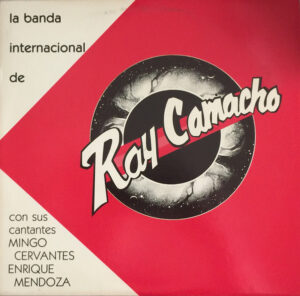 La Banda Internacional De Ray Camacho