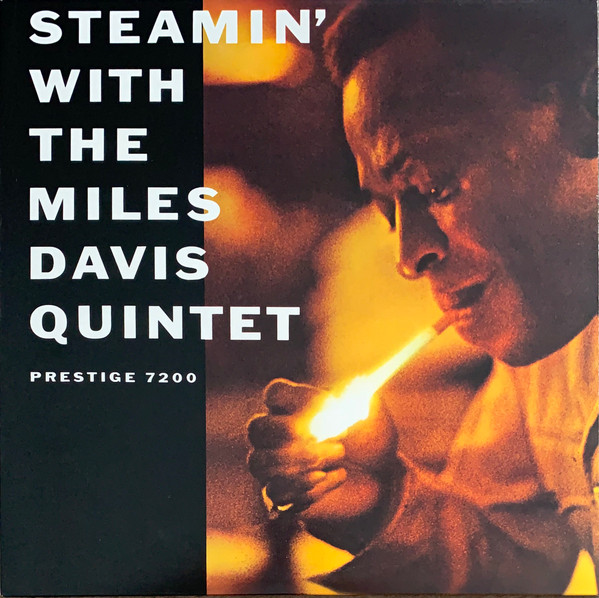Steamin' With The Miles Davis Quintet