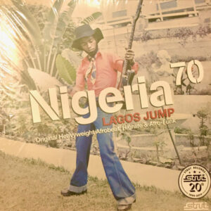 Nigeria 70 (Lagos Jump: Original Heavyweight Afrobeat, Highlife & Afro-Funk): imagen 2