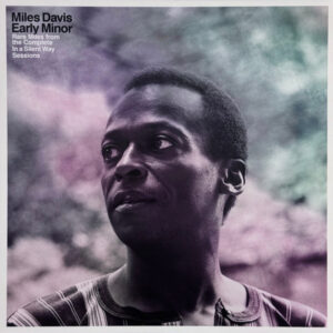 Early Minor (Rare Miles From The Complete In A Silent Way Sessions)